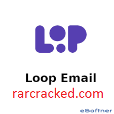 Loop Email 6.17.0 Crack
